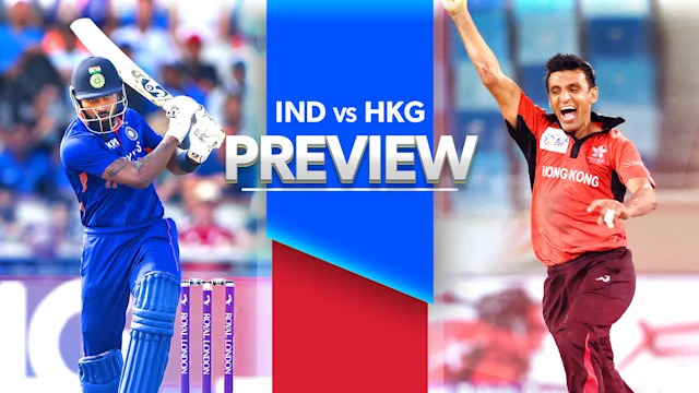 IND vs HK Playing 11, Pitch Report And, Fantasy Cricket Winning Tips