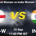 EN-W vs IN-W Dream11 Team Prediction Today match, Fantasy Cricket Tips