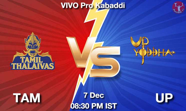 TAM vs UP Dream11 Team Prediction, Fantasy Kabaddi Tips