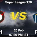 LAH vs PES Dream11 Prediction, Match Preview, Fantasy Cricket Tips