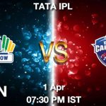 LKN vs DC Dream11 Prediction, Match Preview, Fantasy Cricket Tips