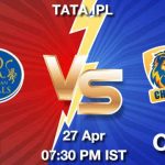 RR vs CSK Dream11 Prediction, Match Preview, Fantasy Cricket Tips