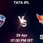 DC vs SRH Dream11 Prediction, Match Preview, Fantasy Cricket Tips