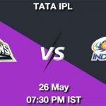 GT vs MI Dream11 Prediction, Match Preview, Fantasy Cricket Tips