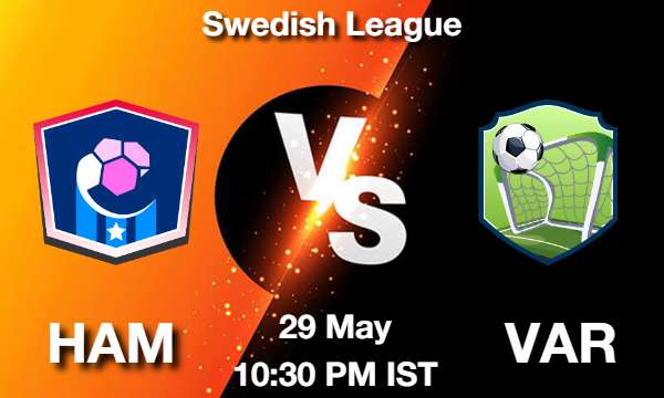 HAM vs VAR Dream11 Prediction, Match Preview, Fantasy Football Tips