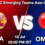 SL-A vs OMN-A Dream11 Prediction, Match Preview, Fantasy Cricket Tips
