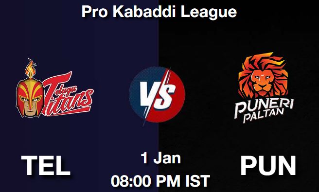TEL vs PUN Dream11 Prediction, Match Preview, Fantasy Kabaddi Tips 