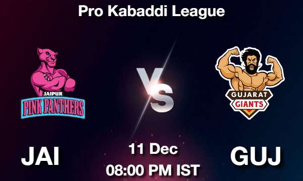 JAI vs GUJ Dream11 Prediction, Match Preview, Fantasy Kabaddi Tips