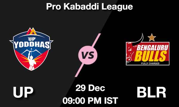UP vs BLR Dream11 Prediction, Match Preview, Fantasy Kabaddi Tips