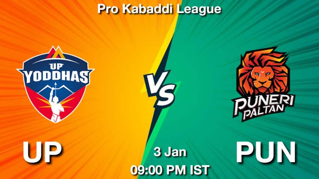 UP vs PUN Dream11 Prediction, Match Preview, Fantasy Kabaddi Tips
