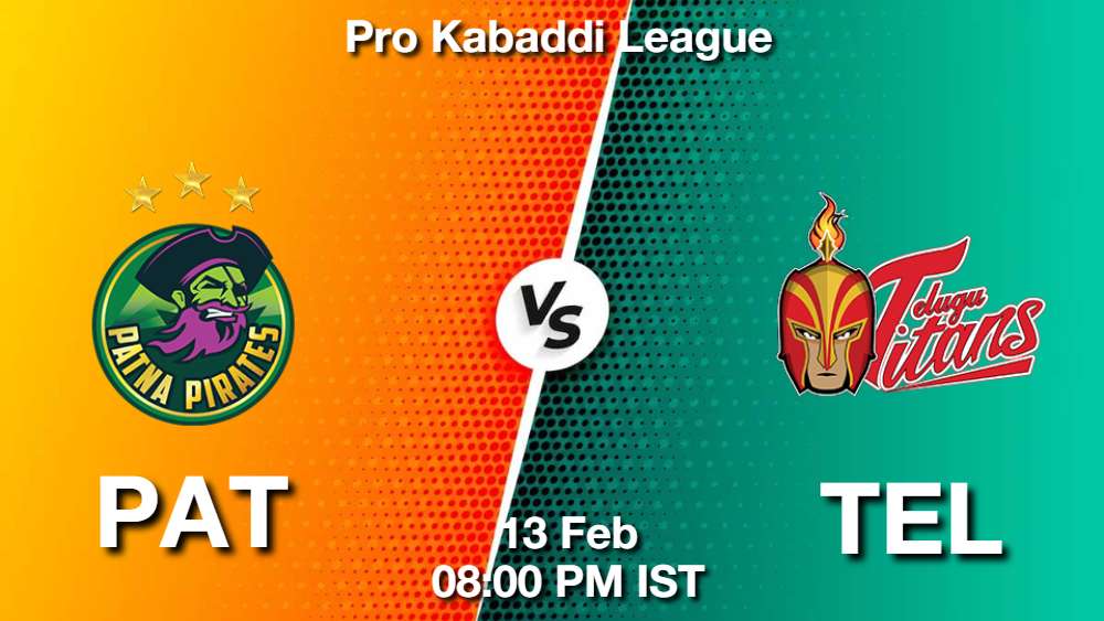 PAT vs TEL Dream11 Prediction, Match Preview, Fantasy Kabaddi Tips