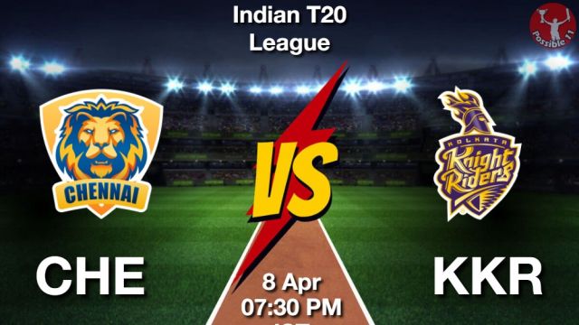 CHE vs KKR Dream11 Prediction