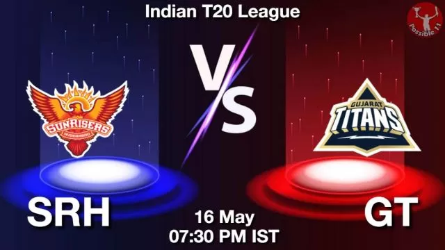 SRH vs GT Dream11 Prediction