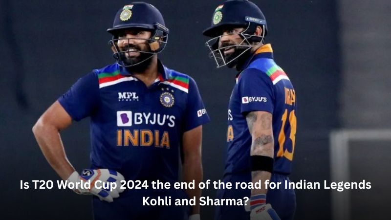 Is T20 World Cup 2024 the end of the road for Indian Legends Kohli and Sharma?