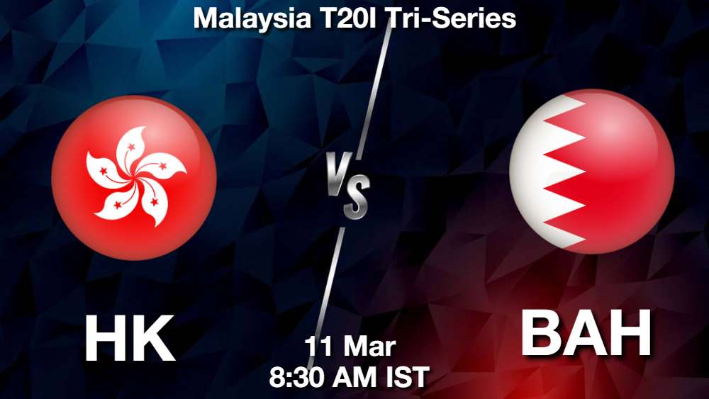 HK vs BAH Dream11 Prediction, team, Fantasy Cricket Tips