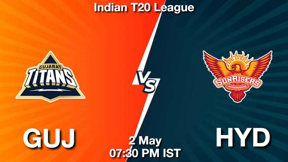 GUJ vs HYD Dream11 Prediction, Fantasy Cricket Tips, IPL 2025