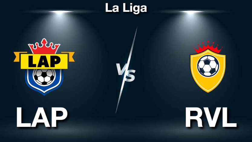 LAP vs RVL Dream11 Prediction, Fantasy Tips, Playing 11