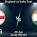 ENG vs IND Dream11 Prediction, Fantasy cricket Tips