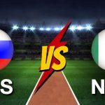 RUS vs NGA Dream11 Prediction, Fantasy Tips, Match Preview