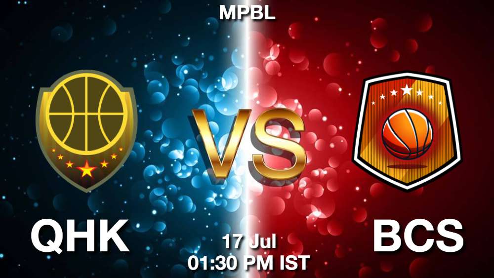 QHK vs BCS Dream11 Prediction, Team and NBA Fantasy Tips